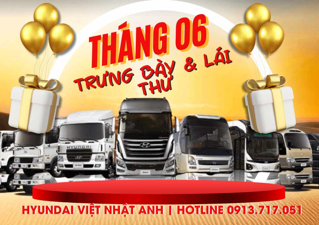 Trưng bày & Lái thử xe tải Hyundai Tháng 06.2024