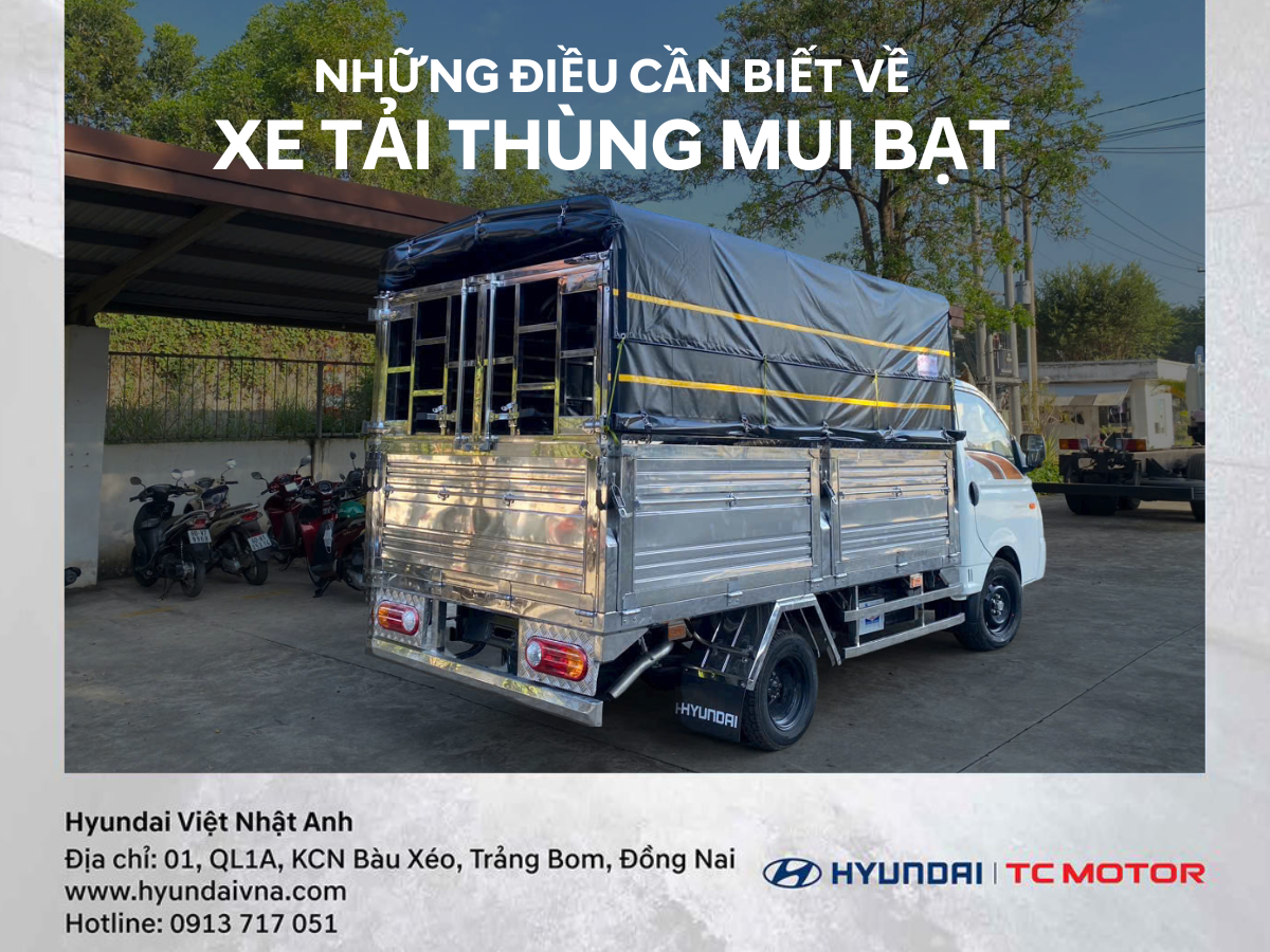 Những điều cần biết về xe tải thùng mui bạt