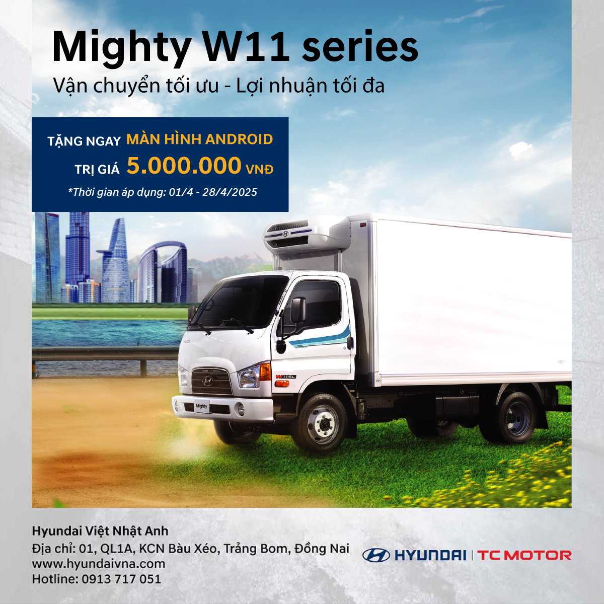 Chương trình khuyến mãi mua xe Mighty W11 Series tháng 4 2025